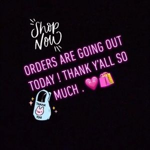 ORDERS going out today !